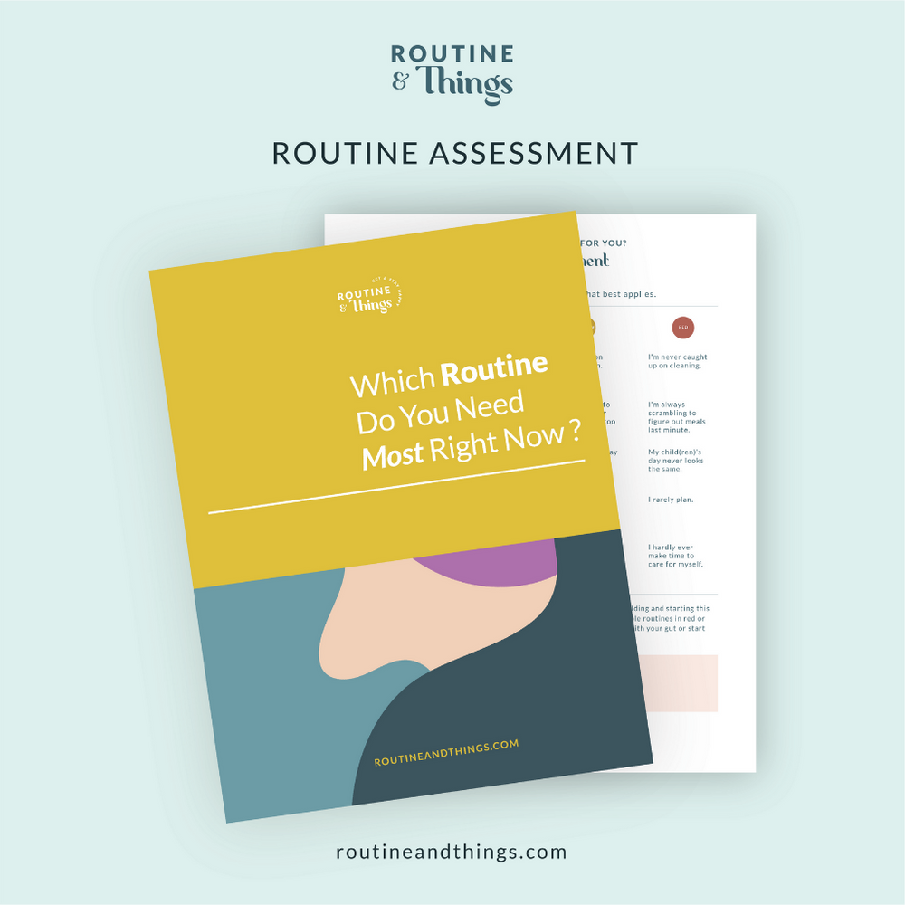 Routine Assessment – Routine and Things